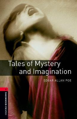 Oxford Bookworms Library: Level 3:: Tales of Mystery and Imagination - Edgar Allan Poe,Margaret Naudi - cover
