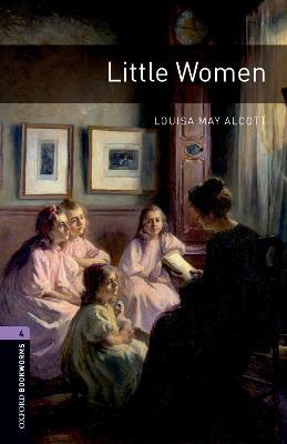 Oxford Bookworms Library: Level 4:: Little Women - Louisa May Alcott,John Escott - cover