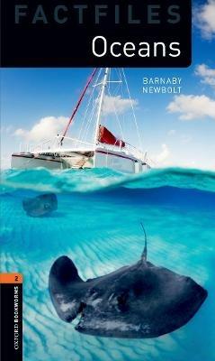 Oxford Bookworms Library Factfiles: Level 2:: Oceans - Barnaby Newbolt - cover