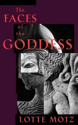 The Faces of the Goddess - Lotte Motz - cover