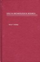 Soils in Archaeological Research