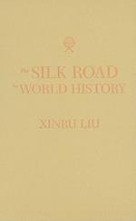 The Silk Road In World History