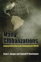 Many Globalizations: Cultural Diversity in the Contemporary World - Peter L. Berger,Samuel P. Huntington - cover