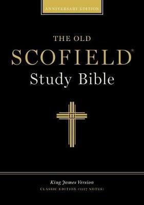 Old Scofield Study Bible-KJV-Classic: 1917 Notes - cover