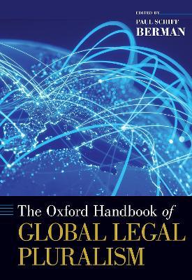 The Oxford Handbook of Global Legal Pluralism - cover