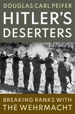 Hitler's Deserters