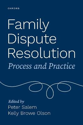 Family Dispute Resolution: Process and Practice - cover