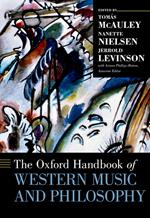 The Oxford Handbook of Western Music and Philosophy