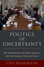 Politics of Uncertainty