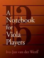 A Notebook for Viola Players - Ivo-Jan van der Werff - cover