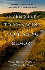 Seven Steps to Managing Your Aging Memory