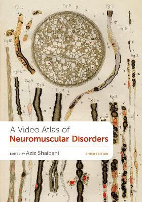 A Video Atlas of Neuromuscular Disorders - cover