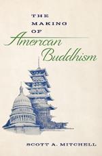 The Making of American Buddhism