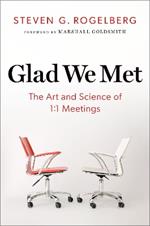 Glad We Met: The Art and Science of 1:1 Meetings