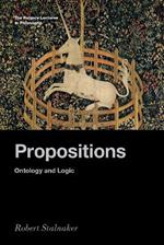 Propositions: Ontology and Logic