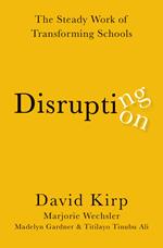 Disrupting Disruption