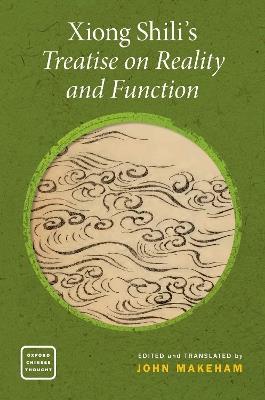 Xiong Shili's Treatise on Reality and Function - cover