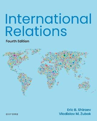 International Relations, 4e - Eric Shiraev - cover