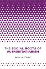 The Social Roots of Authoritarianism