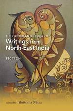 The Oxford Anthology of Writings from North-East India