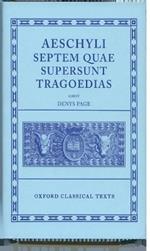 Aeschylus Tragoediae: Septem Quae Supersunt Tragoedias