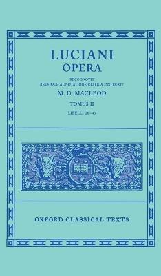 Lucian Opera Tomus II (Books XXVI-XLIII) - cover