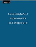 Seneca Epistulae Vol. I