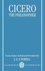 Cicero the Philosopher: Twelve Papers