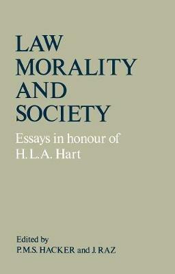 Law, Morality and Society: Essays in Honour of H.L.A Hart - cover