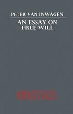 An Essay on Free Will