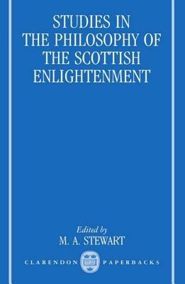 Studies in the Philosophy of the Scottish Enlightenment - cover