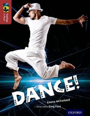 Oxford Reading Tree TreeTops inFact: Level 15: Dance! - Emma McFarland - cover