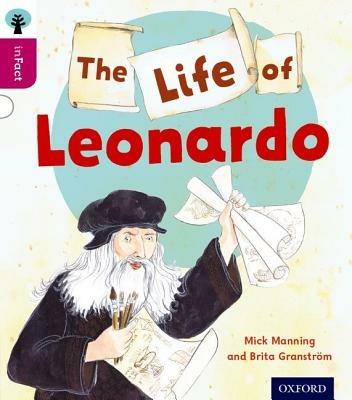 Oxford Reading Tree inFact: Level 10: The Life of Leonardo - Mick Manning,Brita Granström - cover