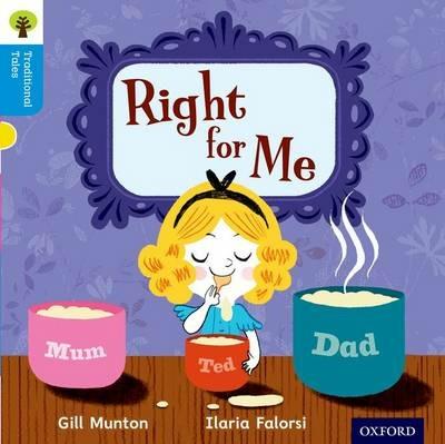 Oxford Reading Tree Traditional Tales: Level 3: Right for Me - Gill Munton,Nikki Gamble,Thelma Page - cover