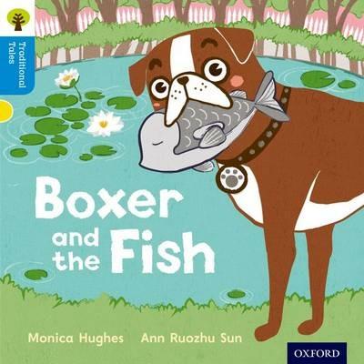 Oxford Reading Tree Traditional Tales: Level 3: Boxer and the Fish - Monica Hughes,Nikki Gamble,Thelma Page - cover
