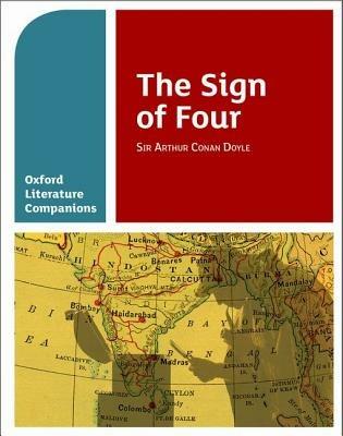 Oxford Literature Companions: The Sign of Four - Annie Fox,Peter Buckroyd - cover