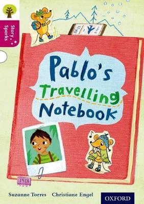 Oxford Reading Tree Story Sparks: Oxford Level 10: Pablo's Travelling  Notebook - Cheryl Palin - Libro in lingua inglese - Oxford University Press  - Oxford Reading Tree Story Sparks| IBS