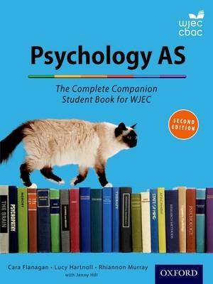 The Complete Companions for WJEC Year 1 and AS Psychology Student Book - Cara Flanagan,Rhiannon Murray,Lucy Hartnoll - cover