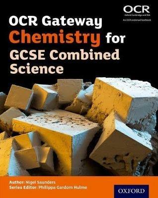 OCR Gateway Chemistry for GCSE Combined Science Student Book - Nigel Saunders - cover