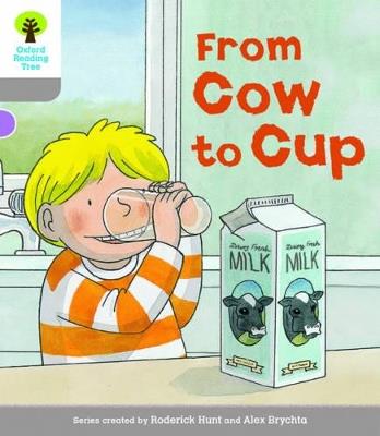 Oxford Reading Tree Biff, Chip and Kipper Stories Decode and Develop: Level 1: From Cow to Cup - Roderick Hunt - cover