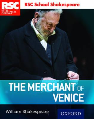 RSC School Shakespeare: The Merchant of Venice - William Shakespeare -  Libro in lingua inglese - Oxford University Press - RSC School Shakespeare|  IBS