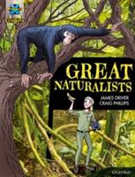 Project X Origins Graphic Texts: Dark Blue Book Band, Oxford Level 16: Great Naturalists - James Driver - cover