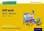 Read Write Inc. Phonics: Off Sick (Yellow Set 5 Storybook 2)