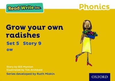 Read Write Inc. Phonics: Grow Your Own Radishes (Yellow Set 5 Storybook 9) - Gill Munton - cover