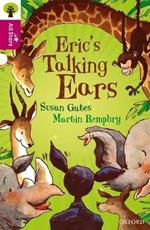 Oxford Reading Tree All Stars: Oxford Level 10 Erics Talking Ears: Level 10