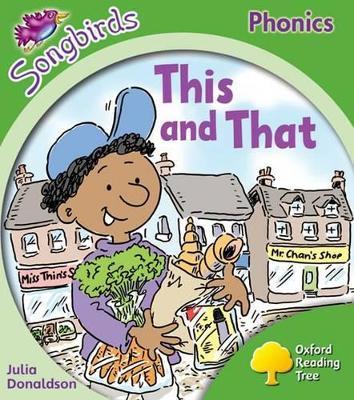 Oxford Reading Tree Songbirds Phonics: Level 2: This and That - Julia Donaldson - cover