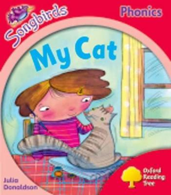 Oxford Reading Tree: Level 4: More Songbirds Phonics: My Cat - Julia Donaldson - cover