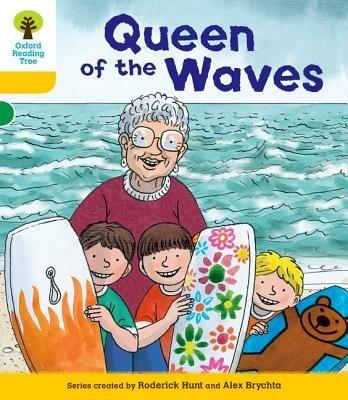 Oxford Reading Tree: Decode and Develop More A Level 5: Queen Waves - Roderick Hunt,Paul Shipton - cover