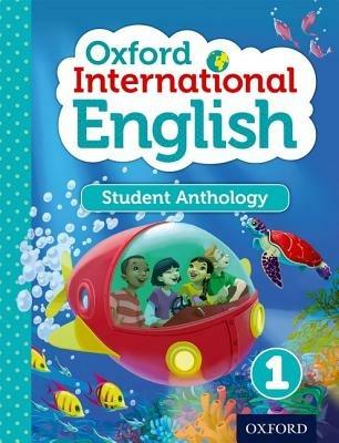 Oxford International English Student Anthology 1 - Liz Miles - cover