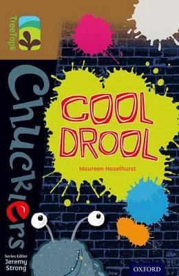 Oxford Reading Tree TreeTops Chucklers: Level 18: Cool Drool - Maureen Haselhurst - cover